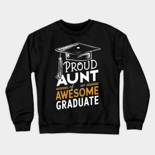 Graduate 2024 aunt Crewneck Sweatshirt